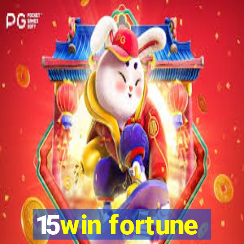 15win fortune